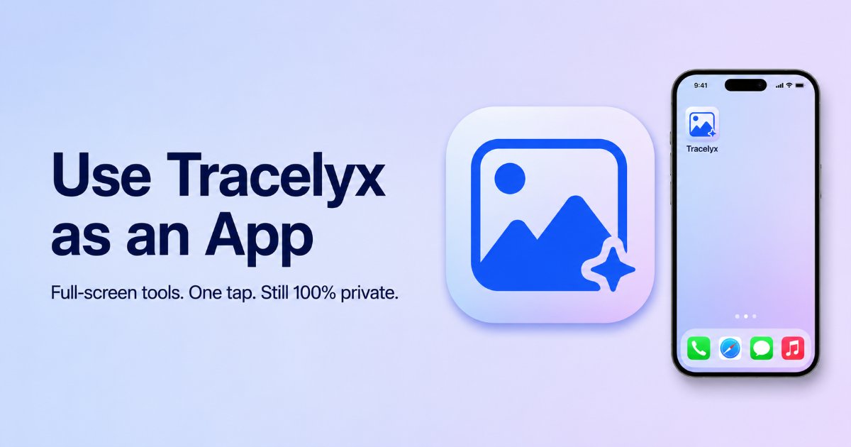 Use Tracelyx as an app